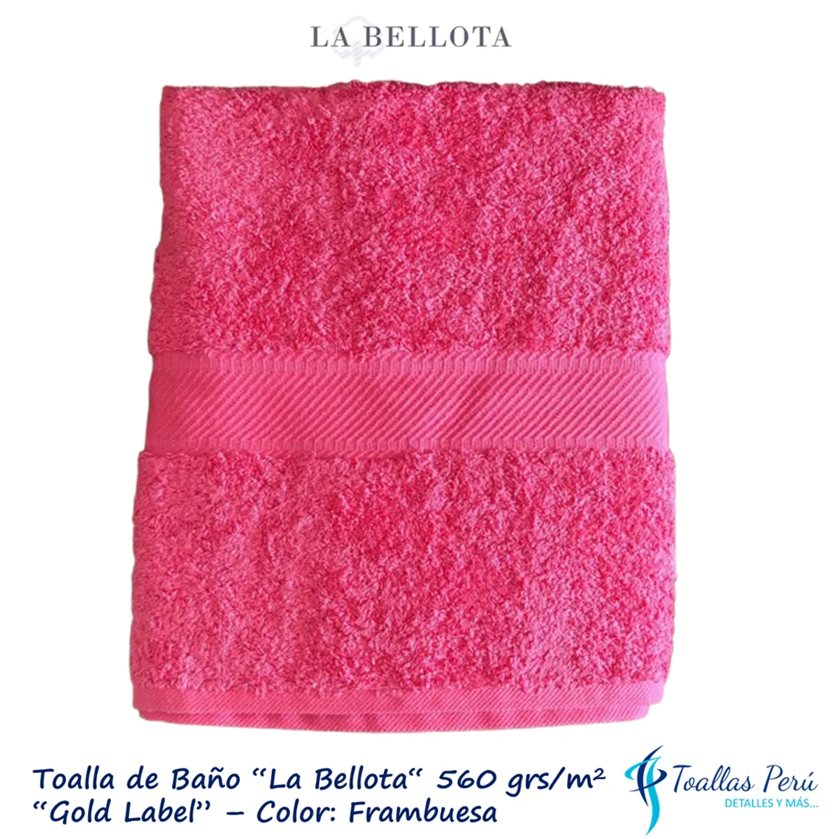 LA BELLOTA - Toalla de Baño "Gold Label" 560 grs/m2 "La Bellota" Frambuesa