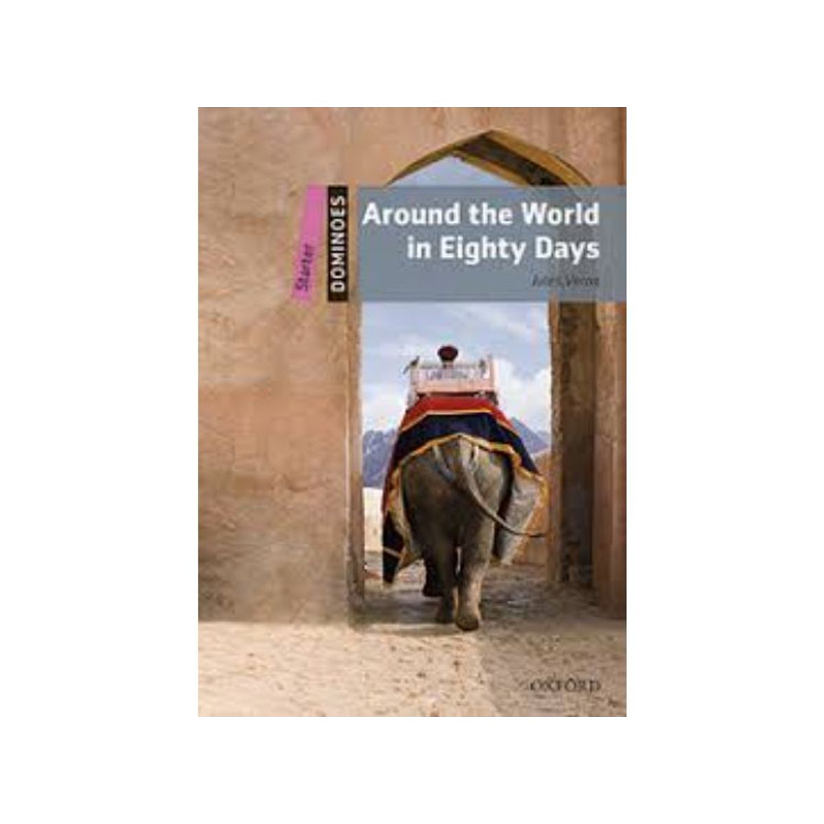 OXFORD - DOMINOES STARTER AROUND THE WORLD IN EIGHTY DAYS