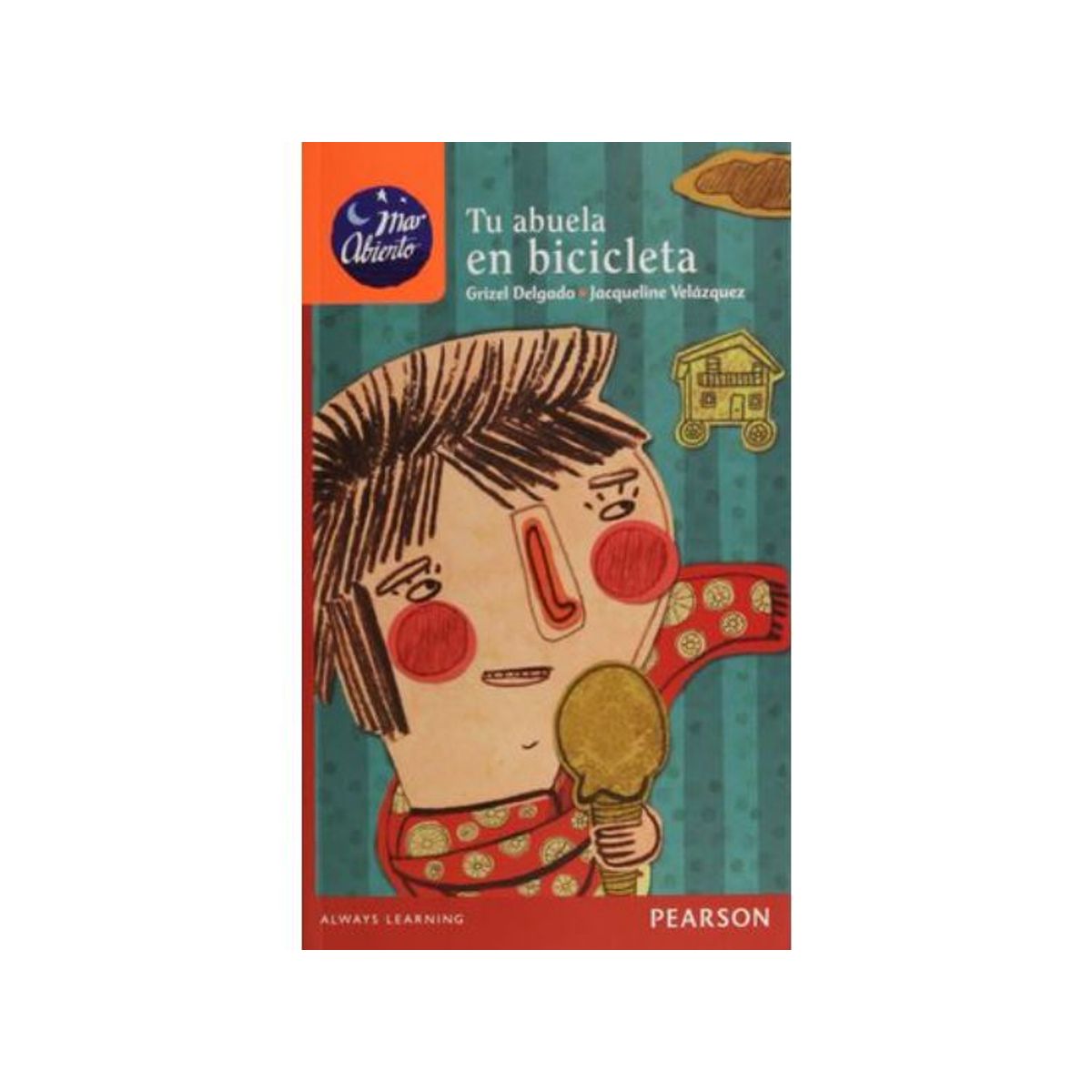 PEARSON - MAR ABIERTO TU ABUELA EN BICICLETA