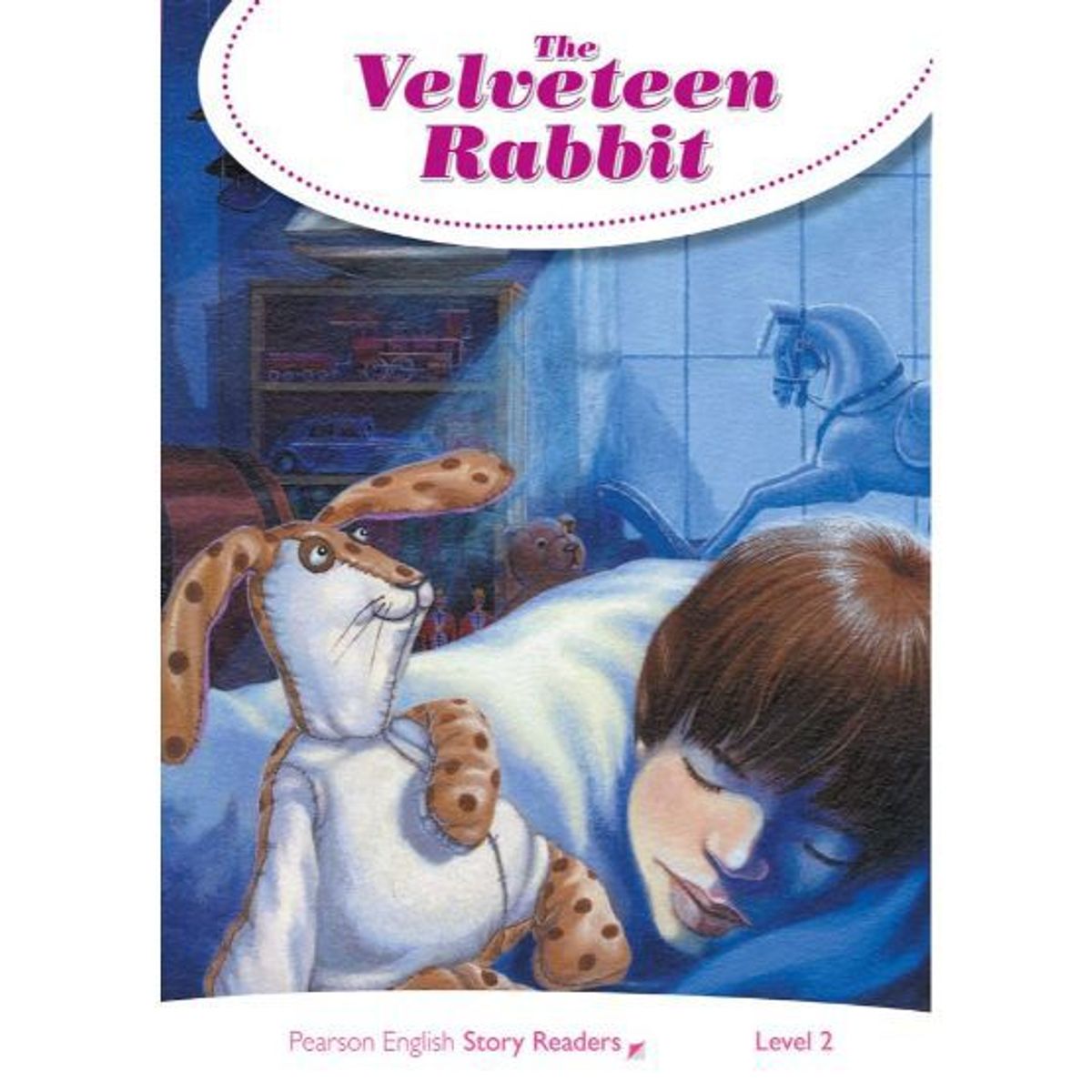 PEARSON - PR2  THE VELVETEEN RABBIT