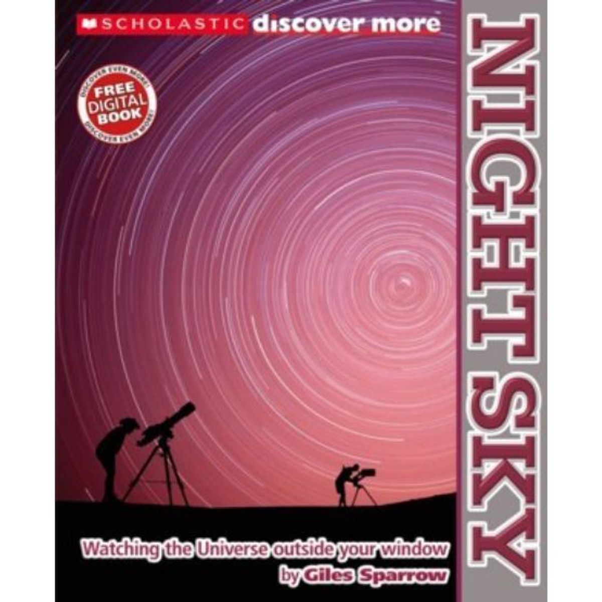 SCHOLASTIC - SCHOLASTIC DISCOVER MORE NIGHT SKY