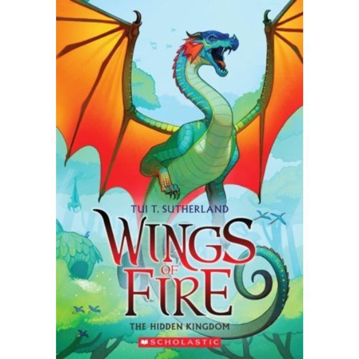 SCHOLASTIC - WINGS OF FIRE 3 THE HIDDEN KINGDOM