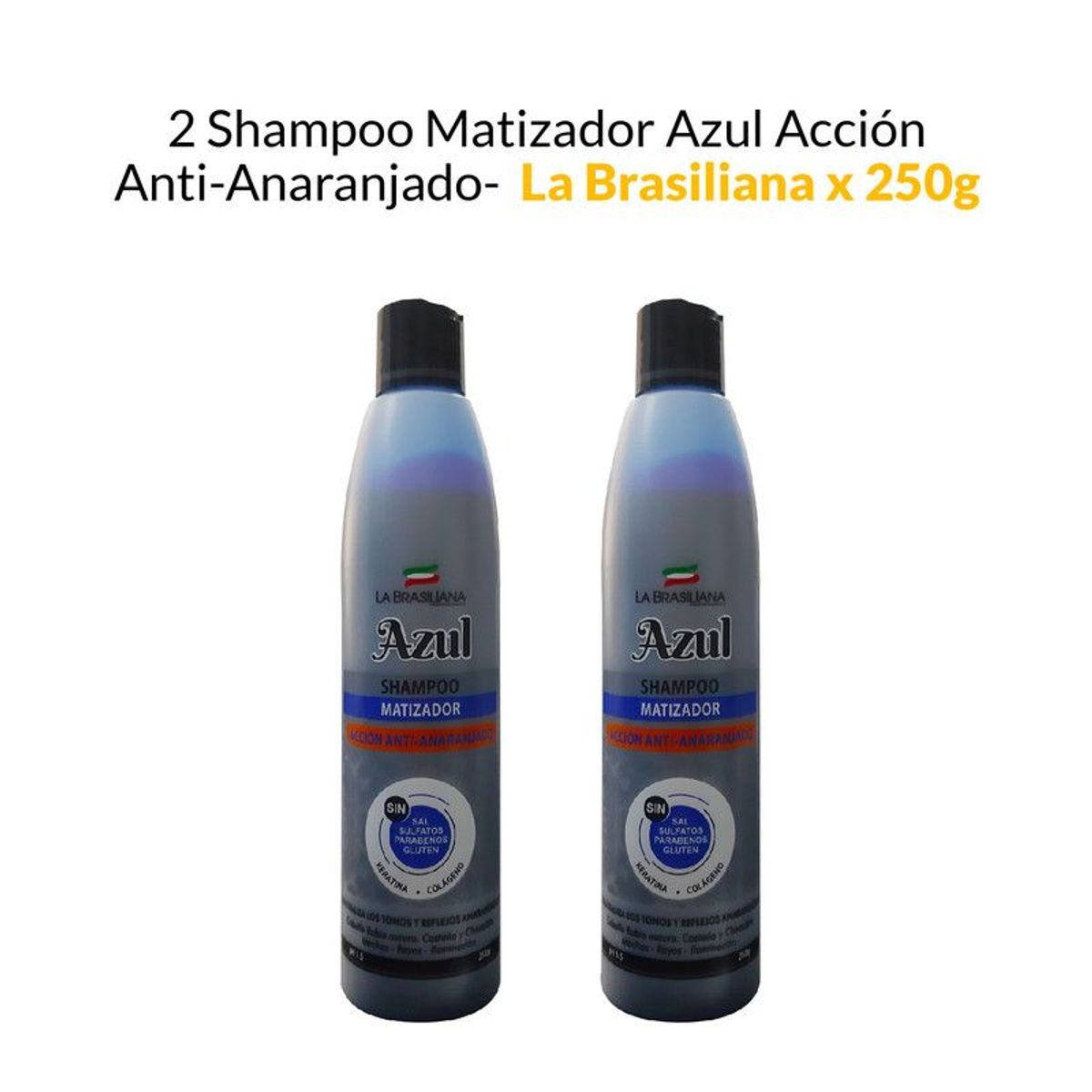 LA BRASILIANA - 2 Shampoo Matizador Azul Acción Anti-Anaranjado - La Brasiliana x 250g