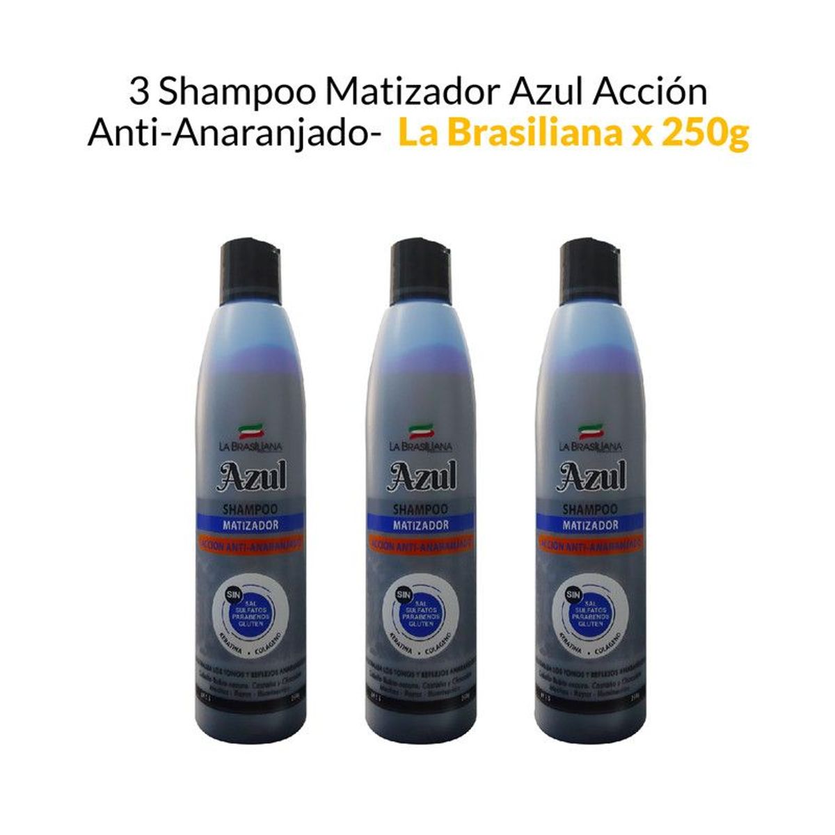 LA BRASILIANA - 3 Shampoo Matizador Azul Acción Anti-Anaranjado - La Brasiliana x 250g