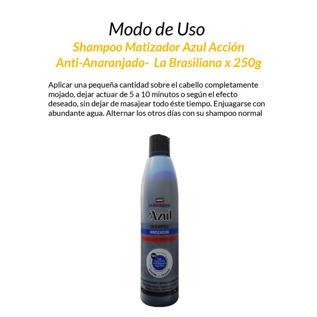 LA BRASILIANA - 3 Shampoo Matizador Azul Acción Anti-Anaranjado - La Brasiliana x 250g