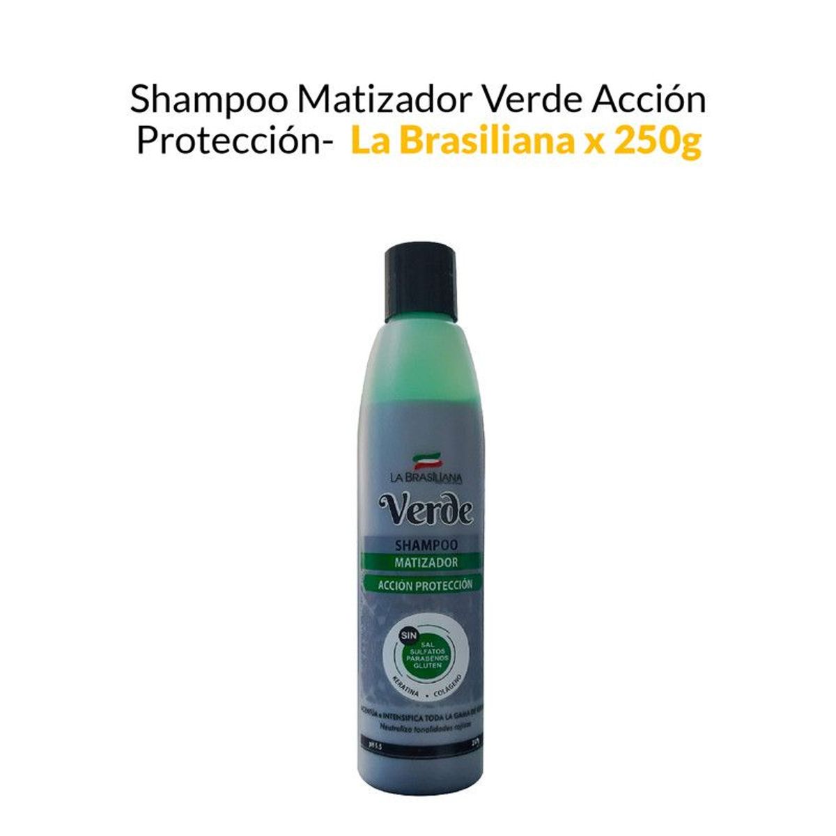 LA BRASILIANA - Shampoo Matizador Verde Acción Protección - La Brasiliana x 250g