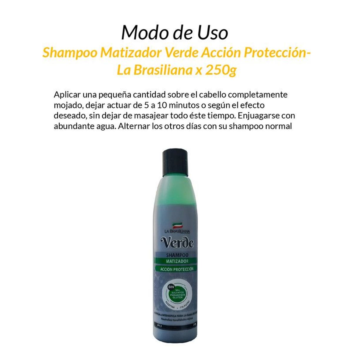 LA BRASILIANA - Shampoo Matizador Verde Acción Protección - La Brasiliana x 250g