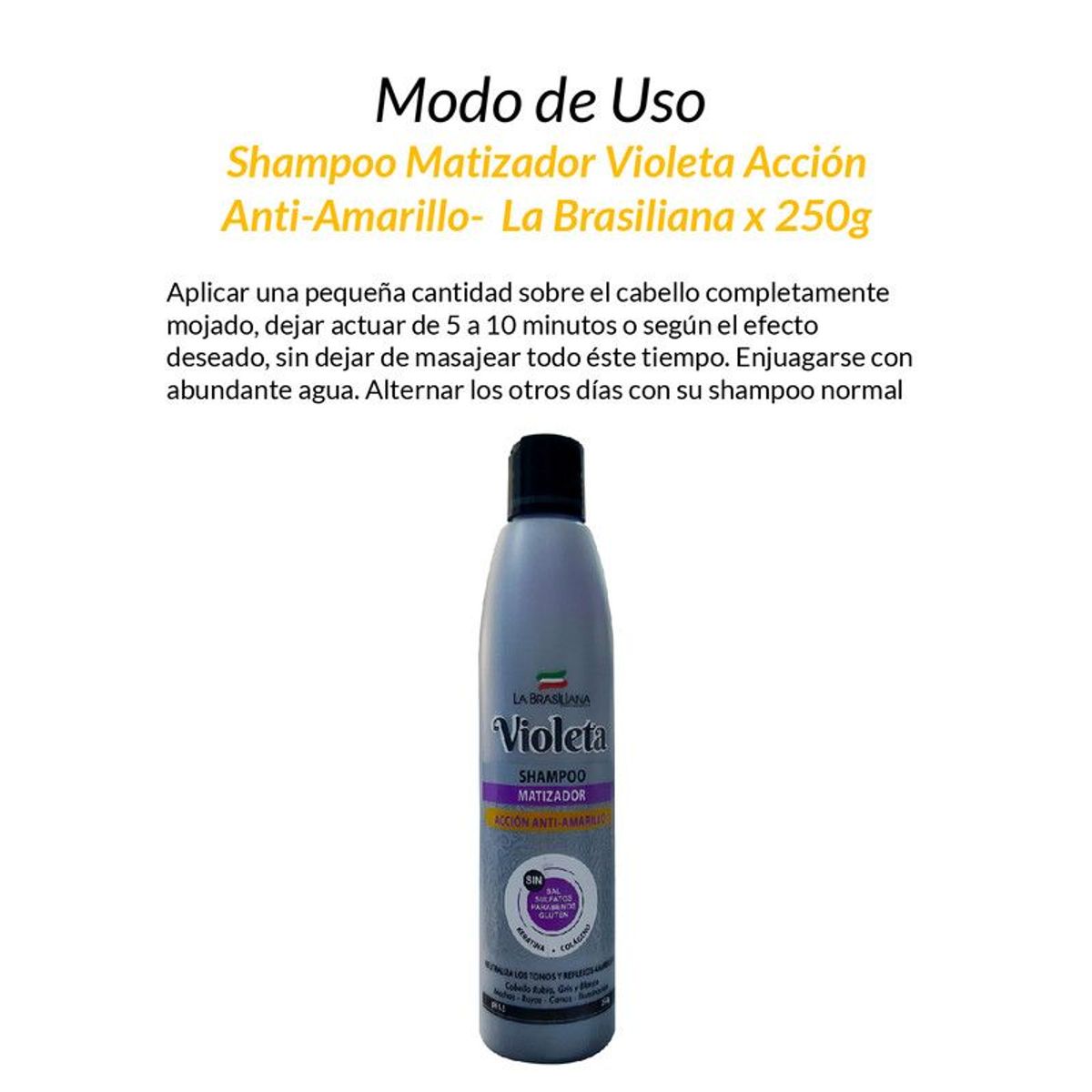 LA BRASILIANA - Shampoo Matizador Violeta Acción Anti-Amarillo - La Brasiliana x 250g