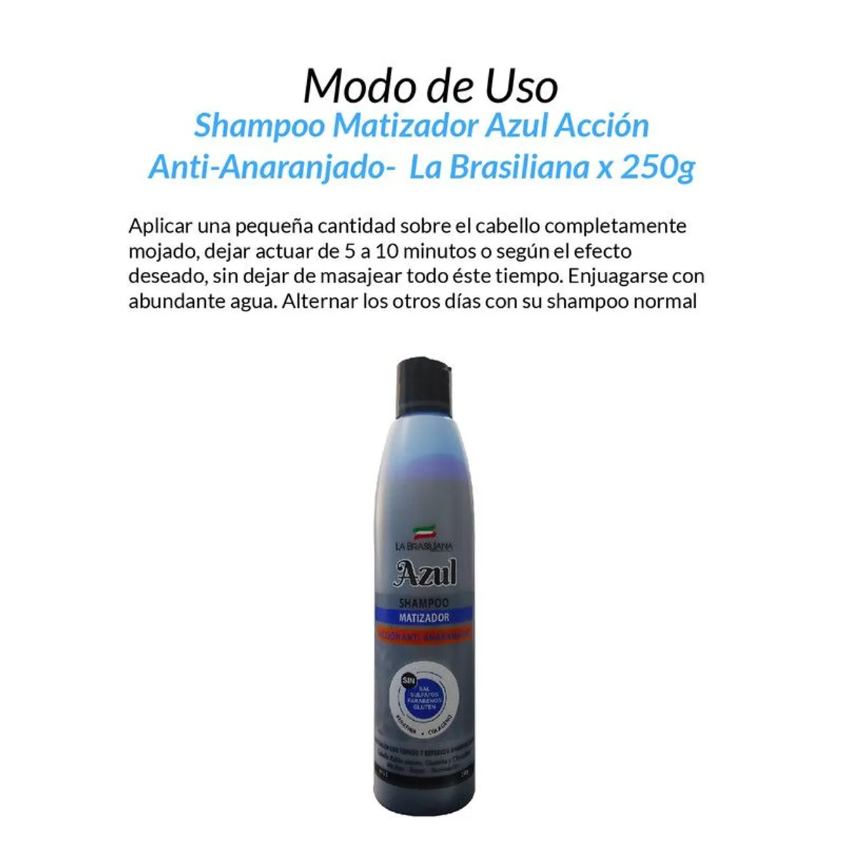 LA BRASILIANA - Shampoo Matizador Azul Acción Anti-Anaranjado - La Brasiliana x 250g