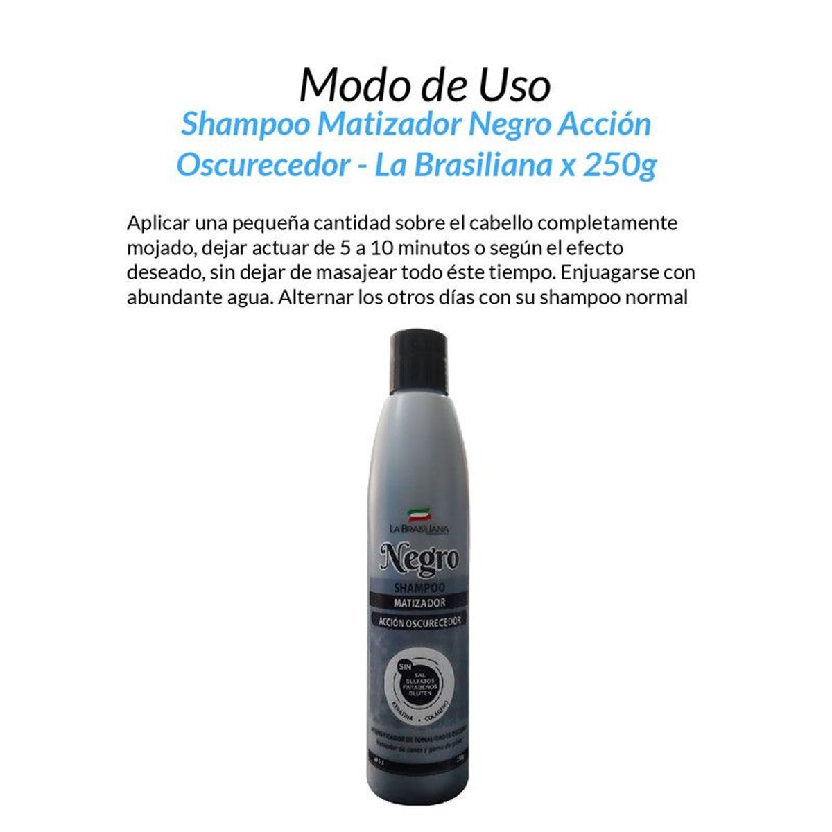 LA BRASILIANA - Shampoo Matizador Negro Acción Oscurecedor - La Brasiliana x 250g