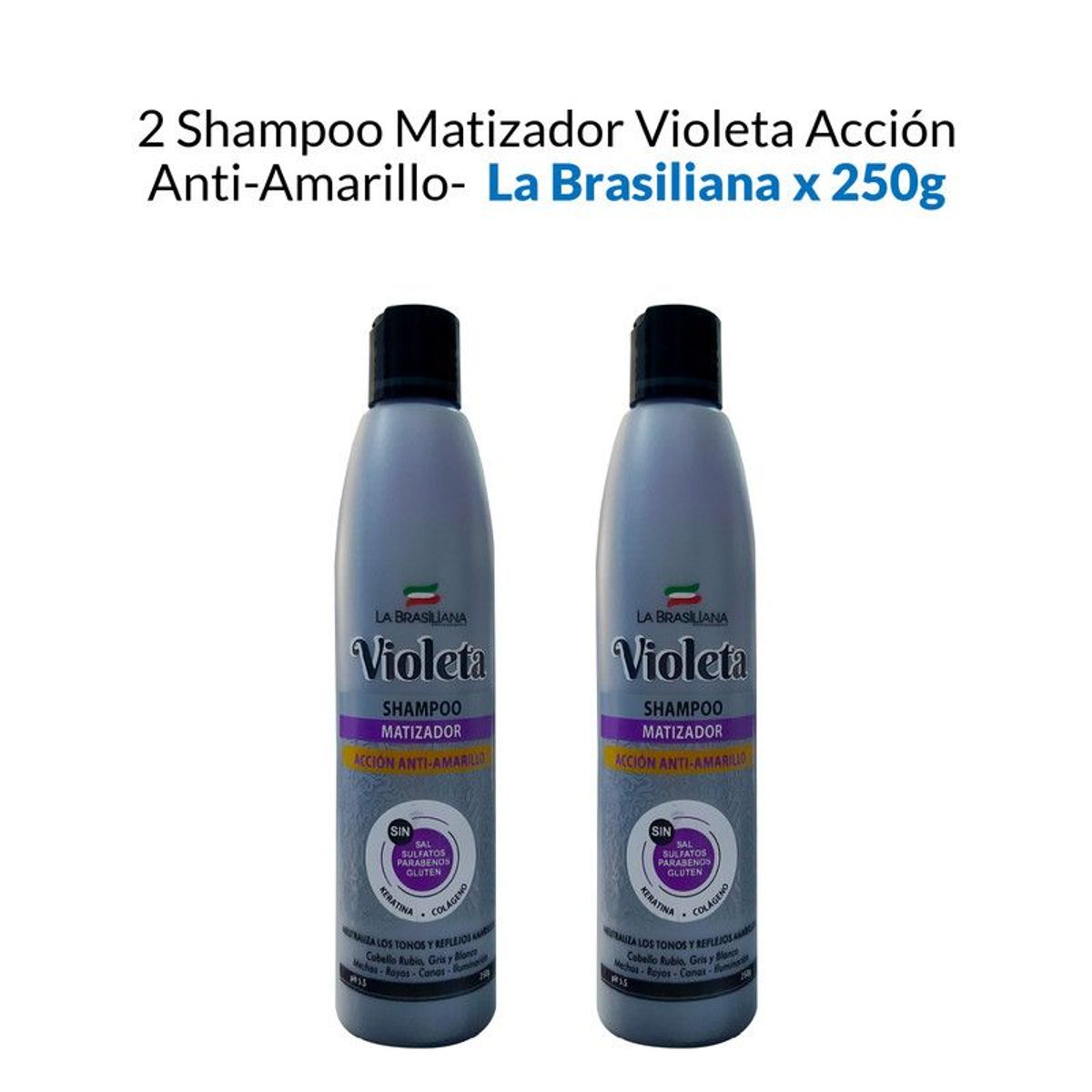 LA BRASILIANA - 2 Shampoo Matizador Violeta Acción Anti-Amarillo - La Brasiliana x 250g