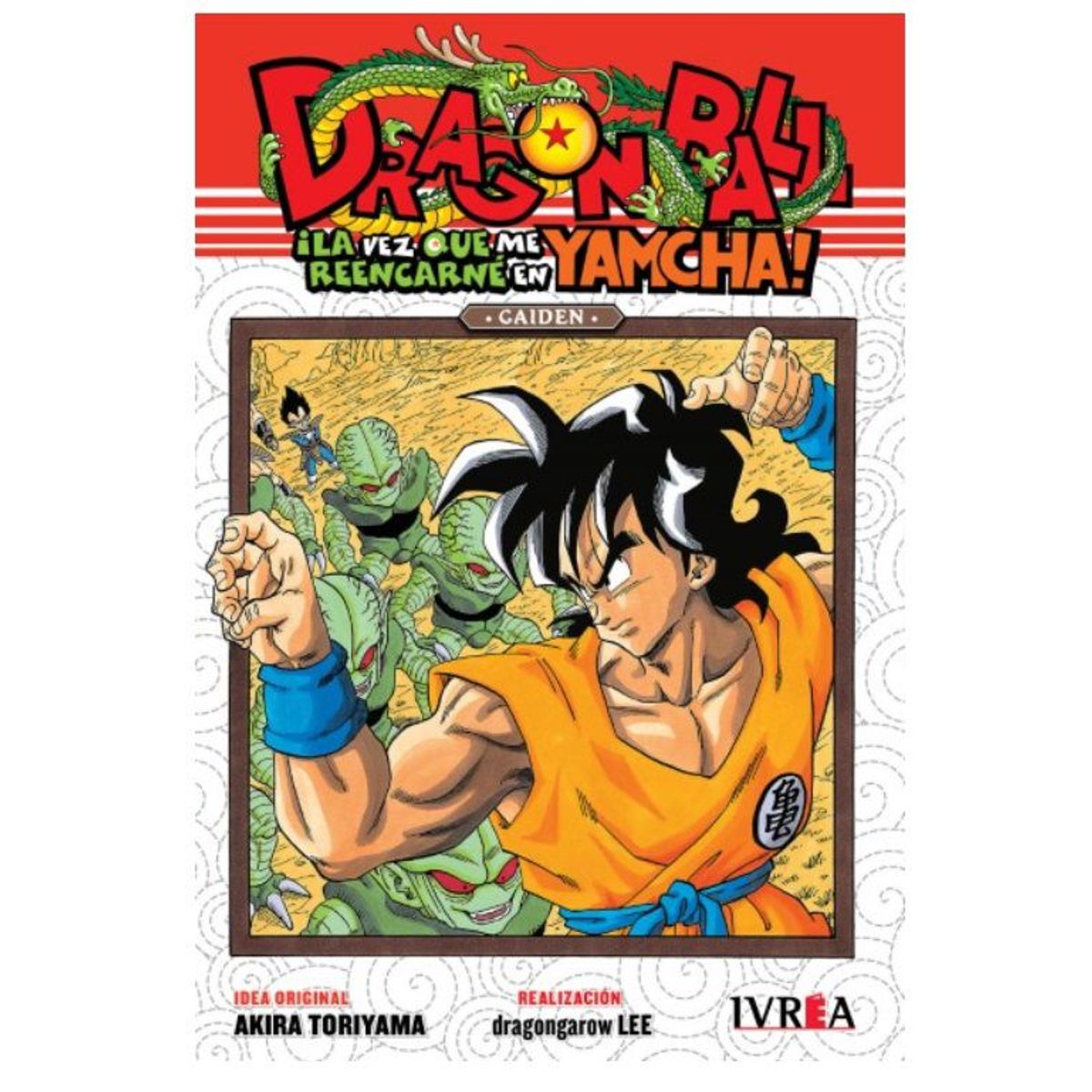 IVREA - Manga Dragon Ball Gaiden La Vez Que Me Reencarne En Yamcha