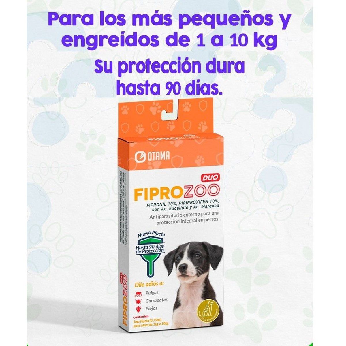 OTAMA - FIPROZOO DUO 1 A 10 KG  ANTIPULGA ANTIPARASITARIO PARA PERRO