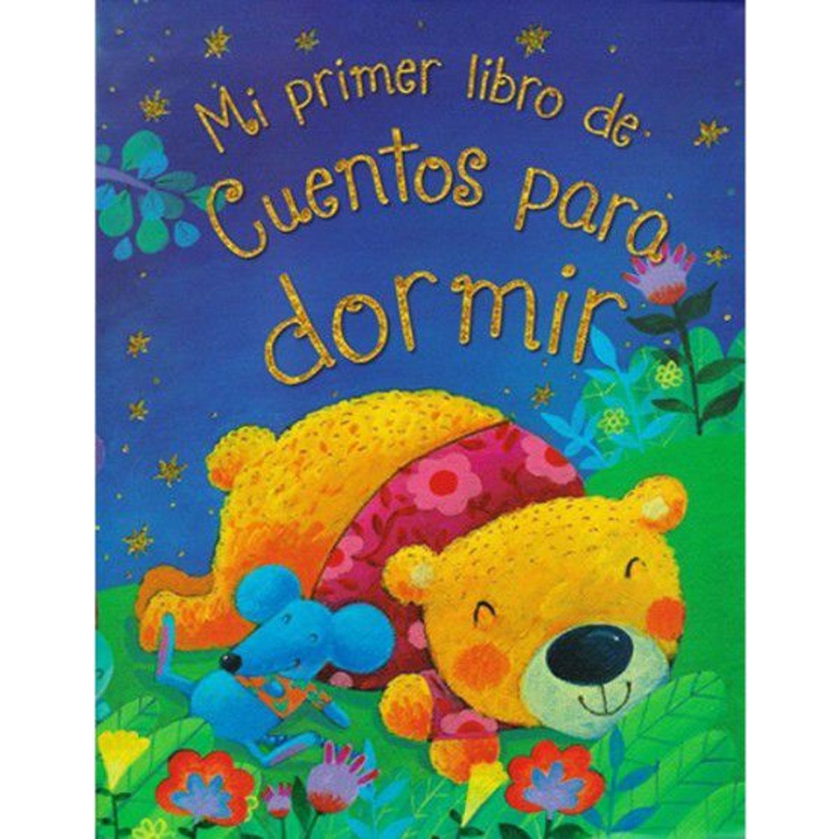 SILVER DOLPHIN - 384 PAGINAS: MI PRIMER LIBRO DE CUENTOS PARA DORMIR