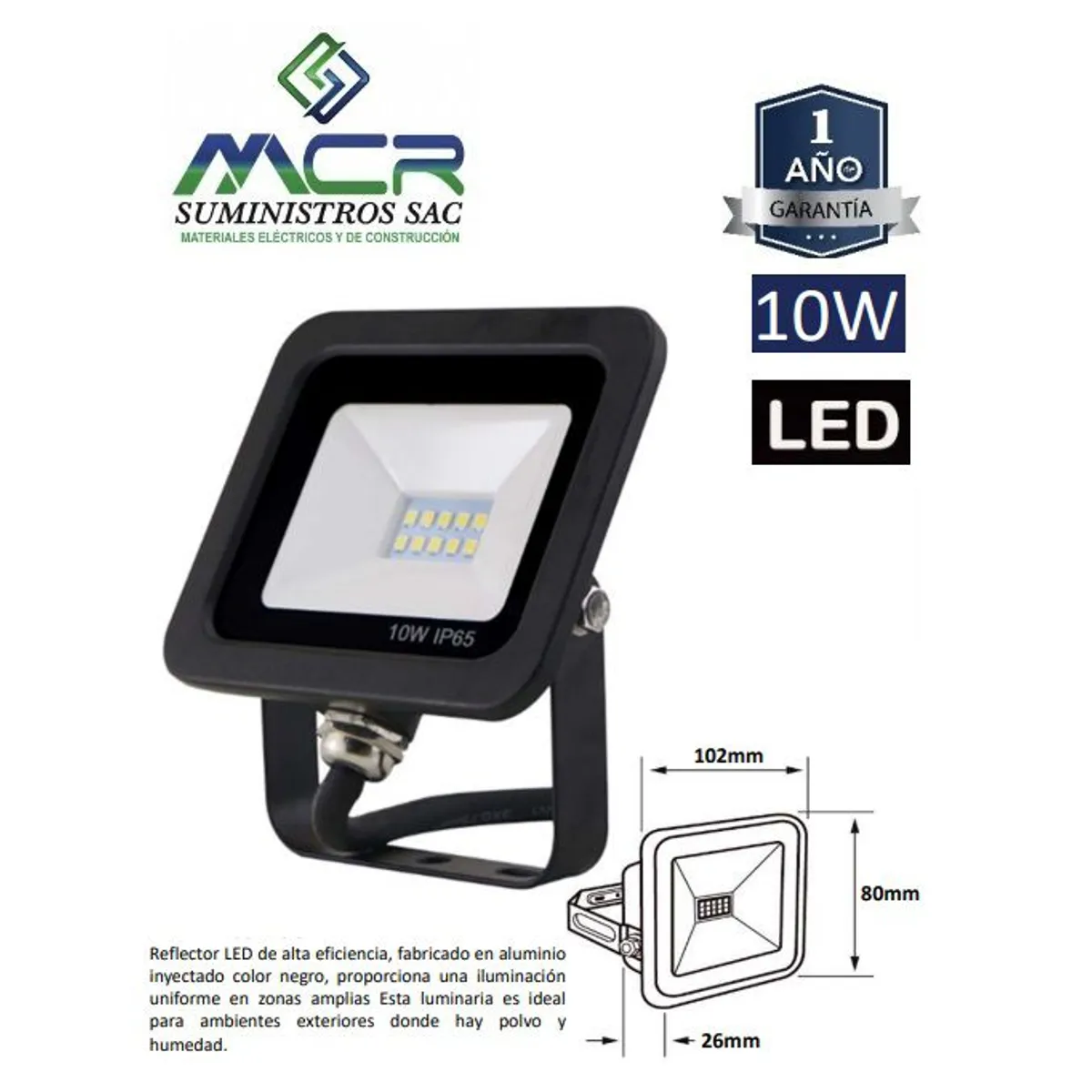 GENERICO - REFLECTOR LED 10W LUZ BLANCO FRIO 6500K IP65 220V