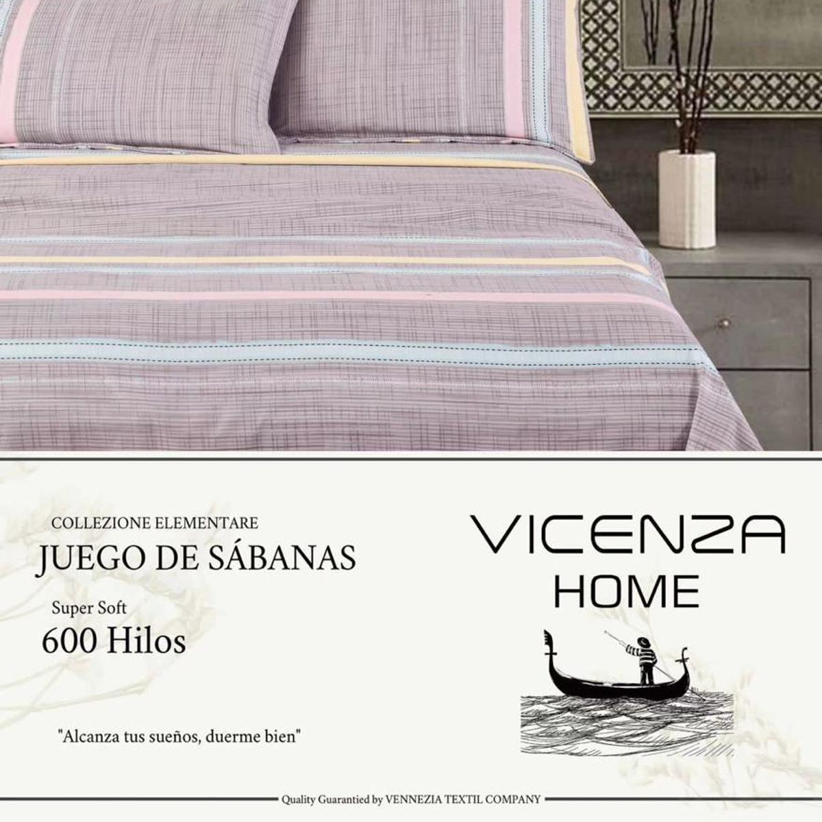 VENECIA - Set de SABANAS + Fundas - EUROPEO 2 Pz 100% Calidad