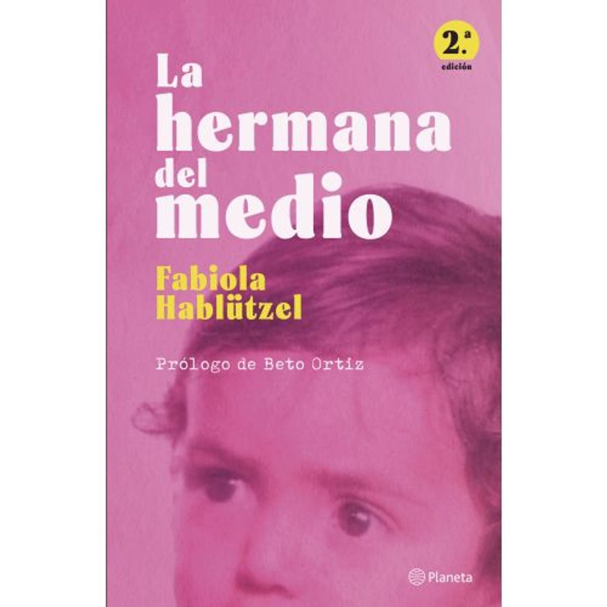 PLANETA - La hermana del medio