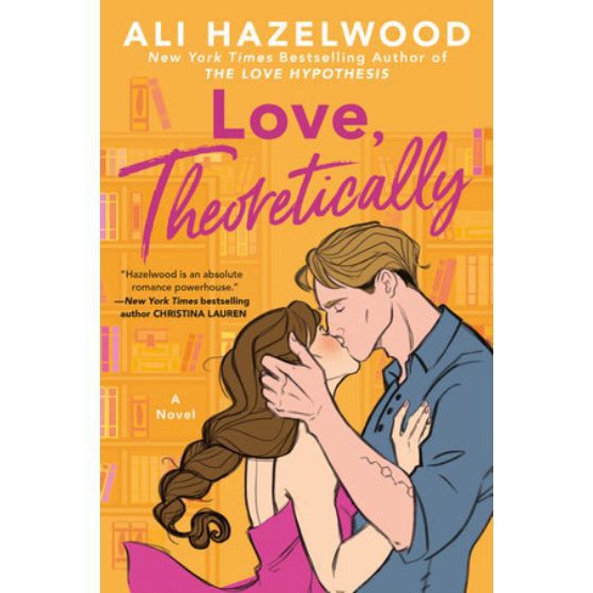 PENGUIN RANDOM HOUSE - LOVE THEORETICALLY - Ali Hazelwood