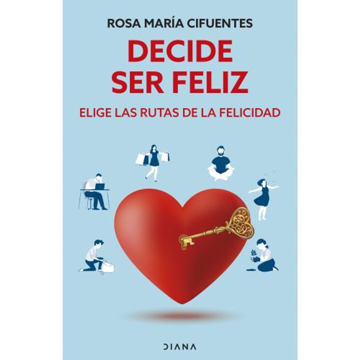 PLANETA - Libro Decide ser feliz