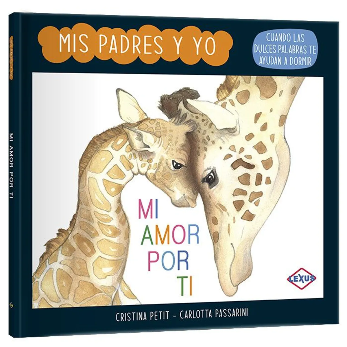 LEXUS - Mis Padres y Yo - Mi amor por Ti