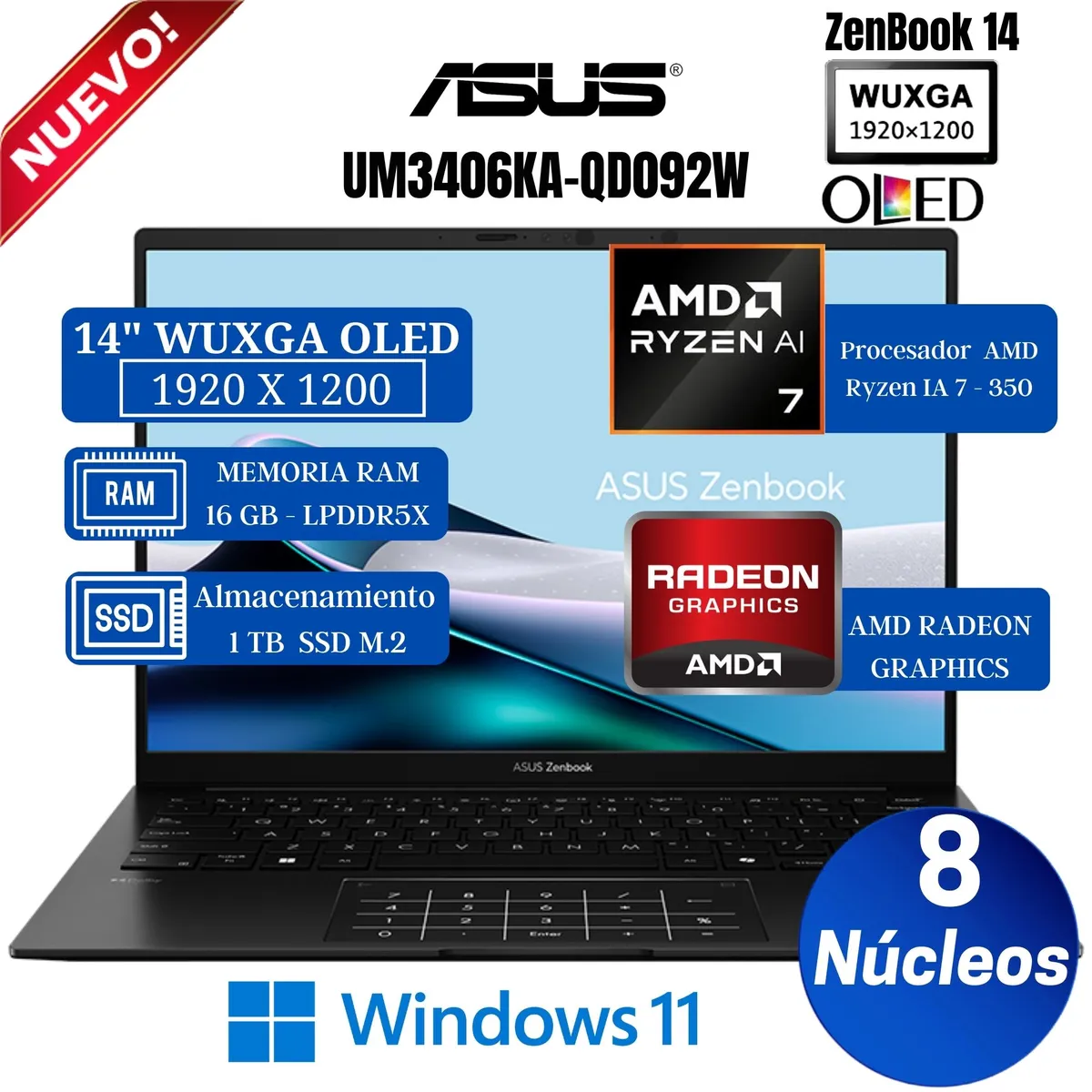 ASUS - Laptop ASUS ZenBooK 14 UM3406KA-QD092W 14" WUXGA OLED, Ryzen IA 7-350, Ram 16GB, Ssd 1 TB, Win 11
