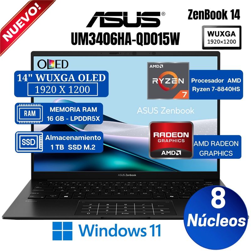 ASUS - Laptop ASUS ZenBooK UM3406HA-QD015W 14" WUXGA OLED, AMD RYZEN 7-8840HS, Ram 16GB, Ssd 1 TB, Win 11