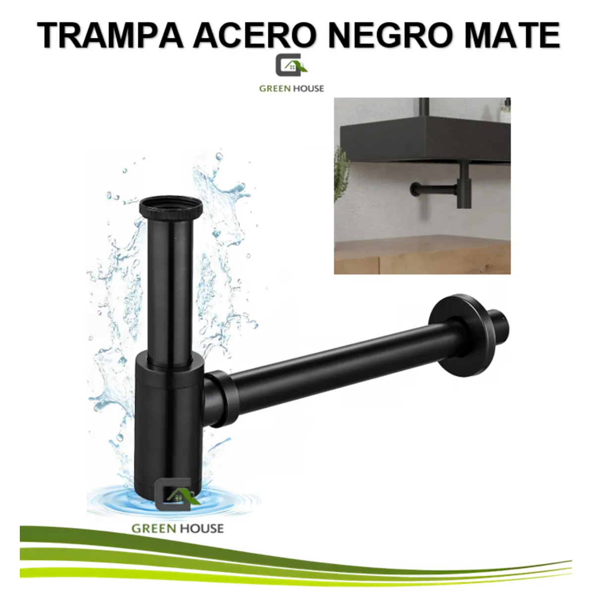 GREEN HOUSE - TRAMPA BOTELLA SIFON COLOR NEGRO ACERO