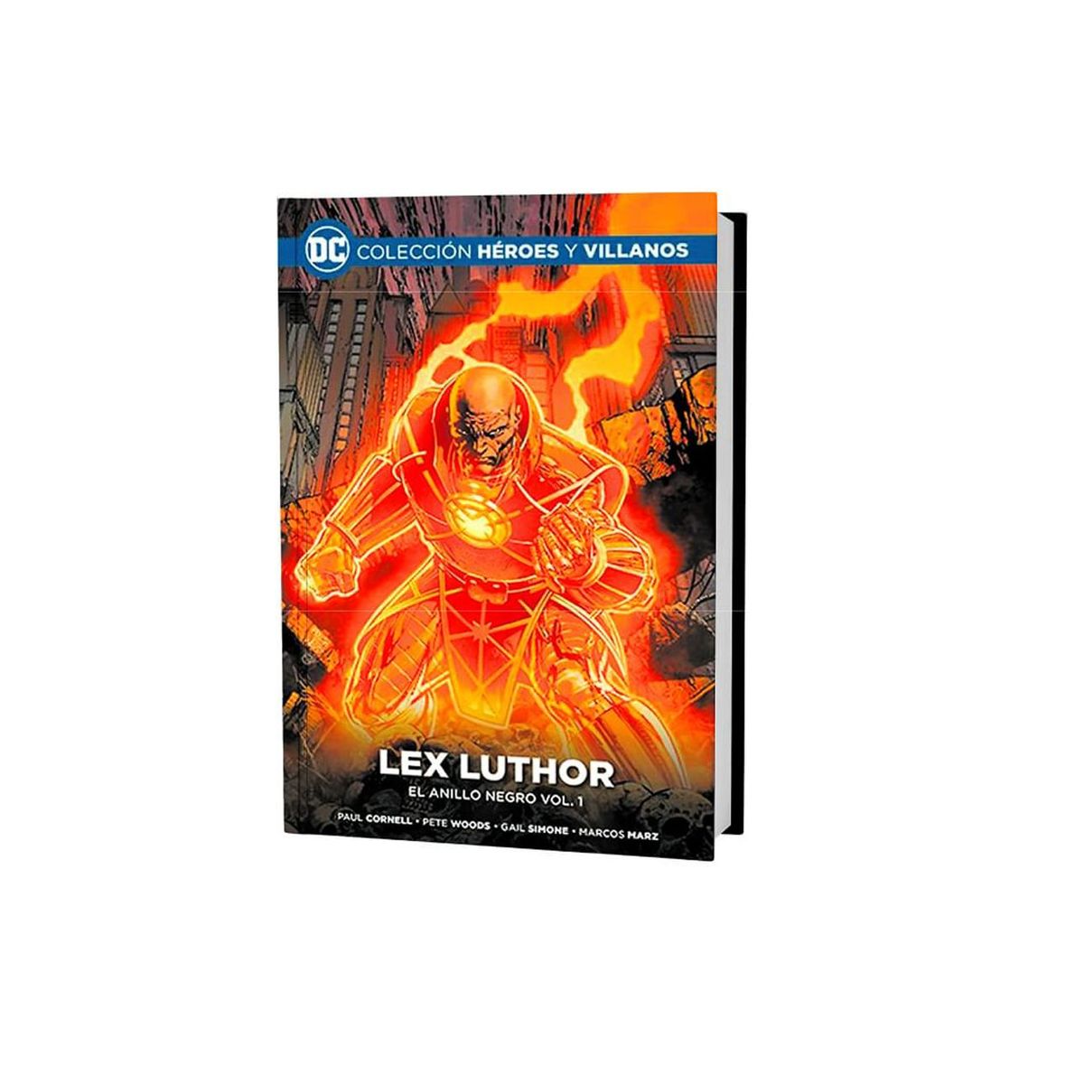 DC COMICS - DC HEROES Y VILLANOS - LEX LUTHOR EL ANILLO NEGRO VOL. 1