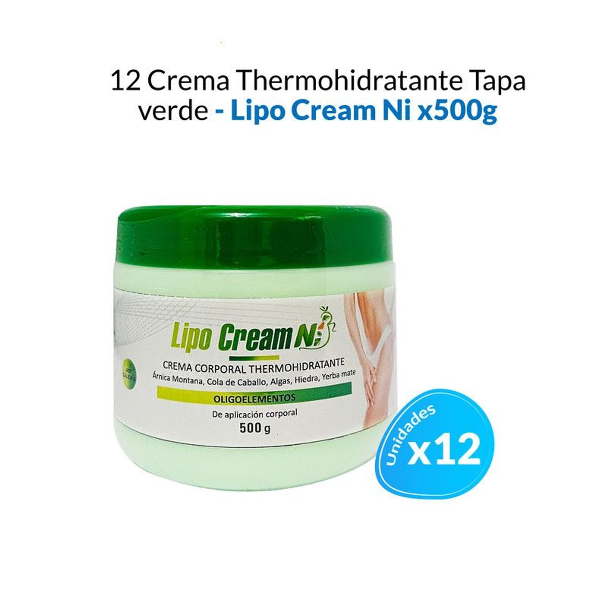 GENERICO - 12 Crema Corporal Thermohidratante Tapa Verde- Lipo Cream Ni 500gr