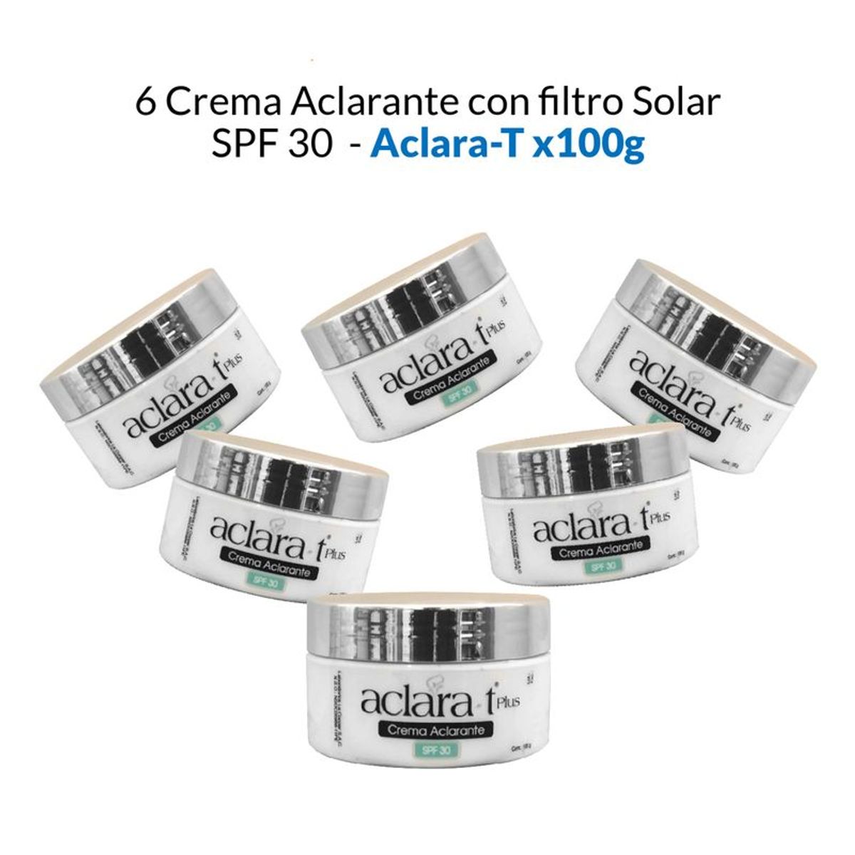 GENERICO - 6 Crema Aclarante con filtro Solar SPF 30 - Aclara-T 100gr