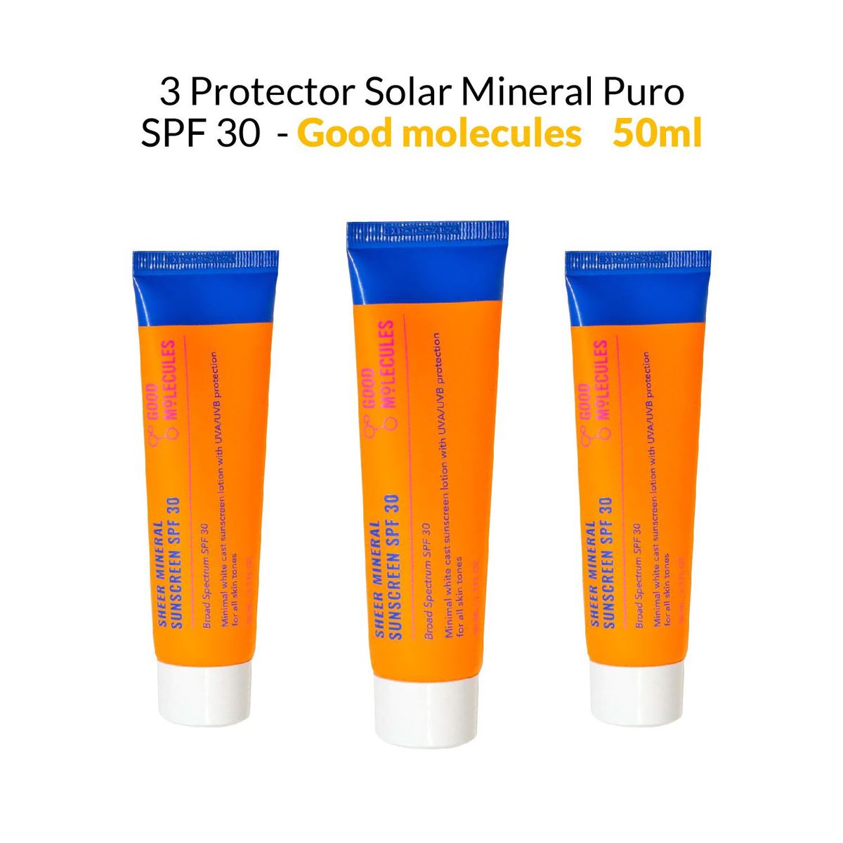 GOOD MOLECULES - 3 Protector Solar Mineral Puro SPF 30 - Good Molecules 50ml