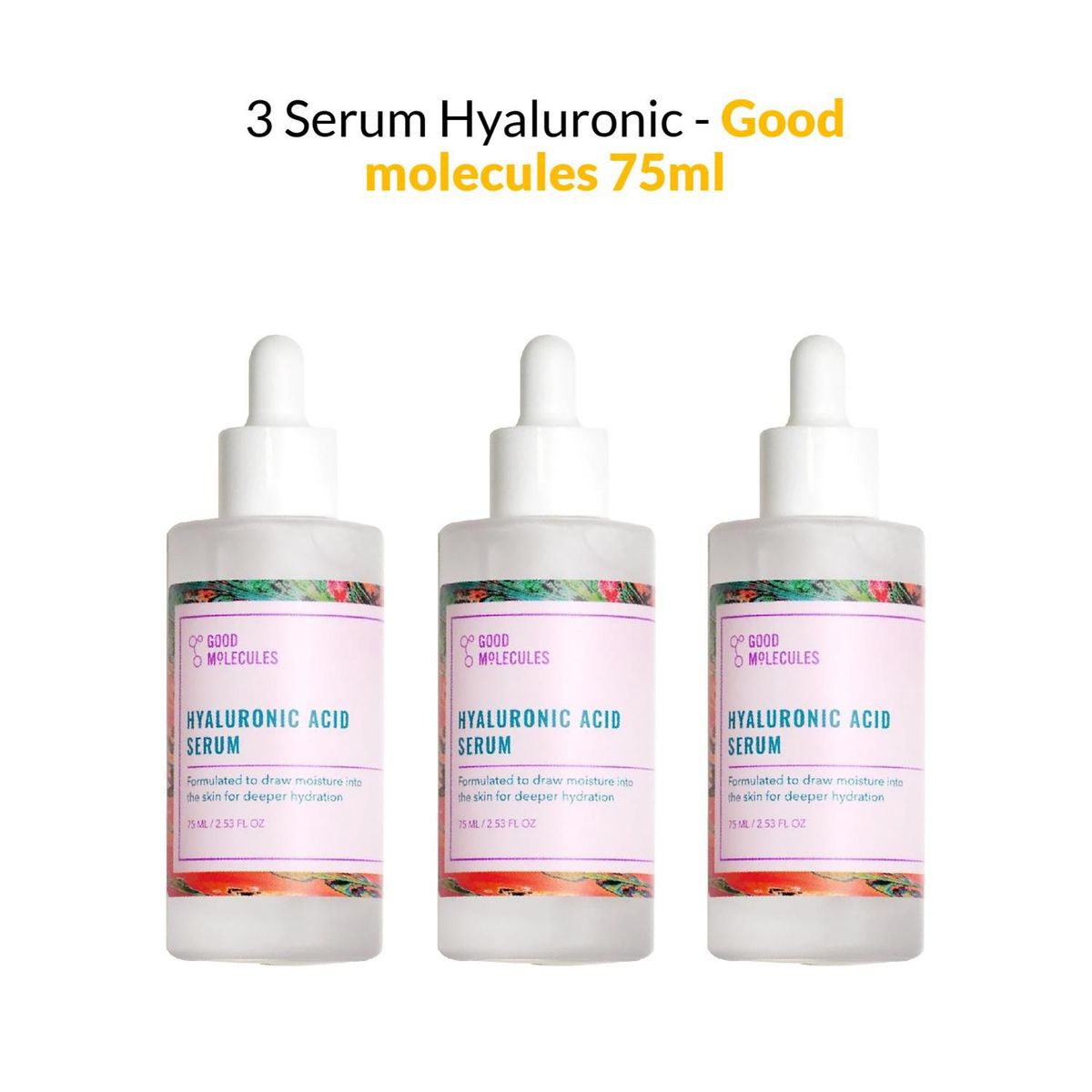 GOOD MOLECULES - 3 Serum Hyaluronic - Good Molecules 75ml