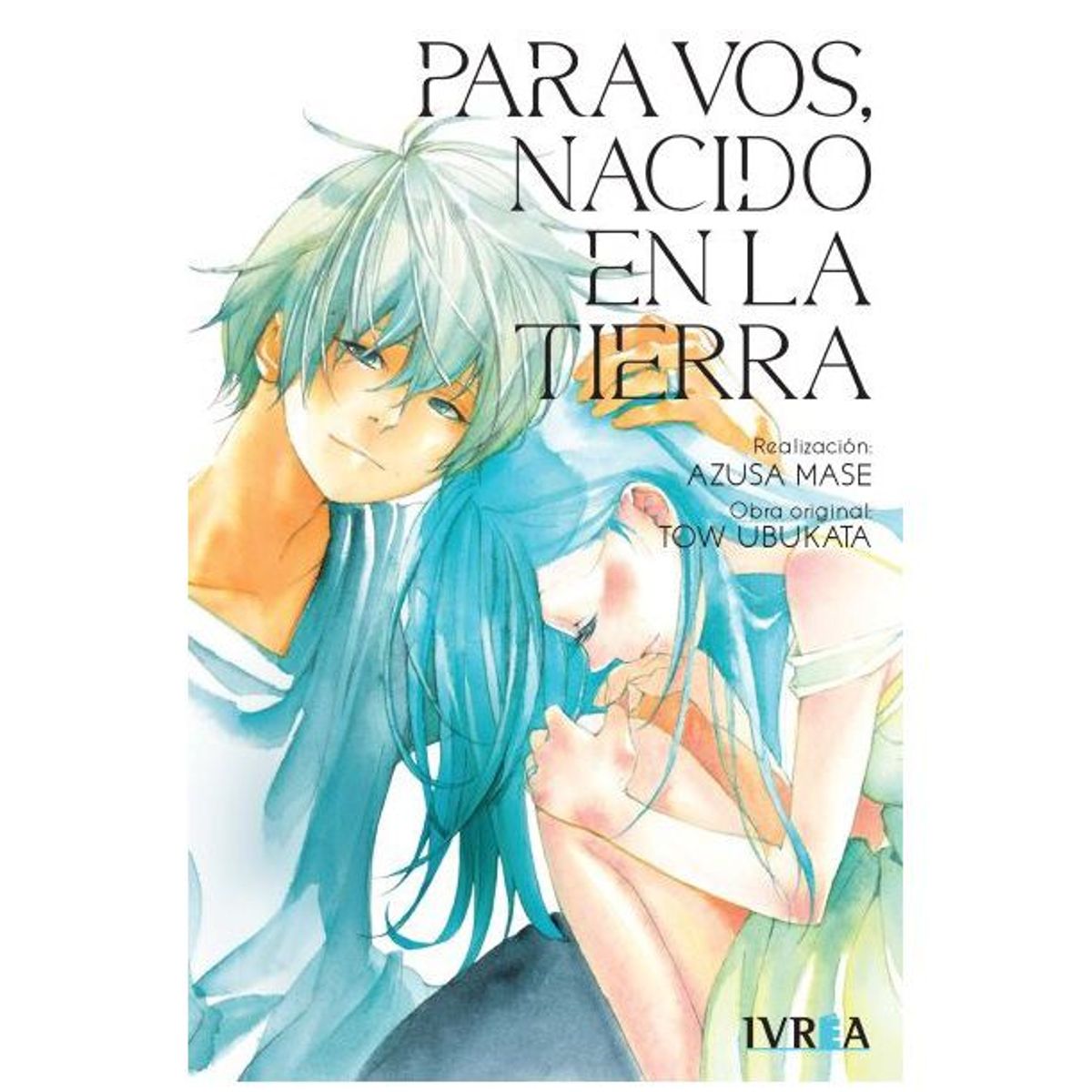 IVREA - Manga Para Vos Nacido En La Tierra