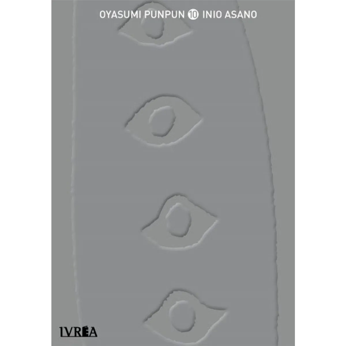 IVREA - Manga Oyasumi Punpun Tomo 10