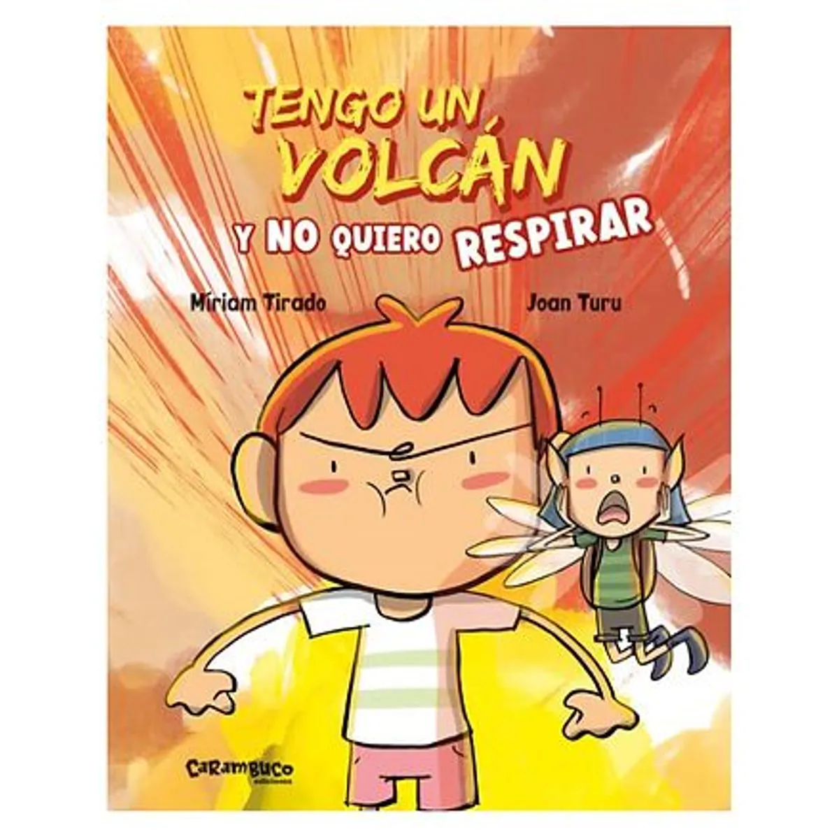 GENERICO - tengo un volcan y no quiero respirar libro sobre el control del enojo