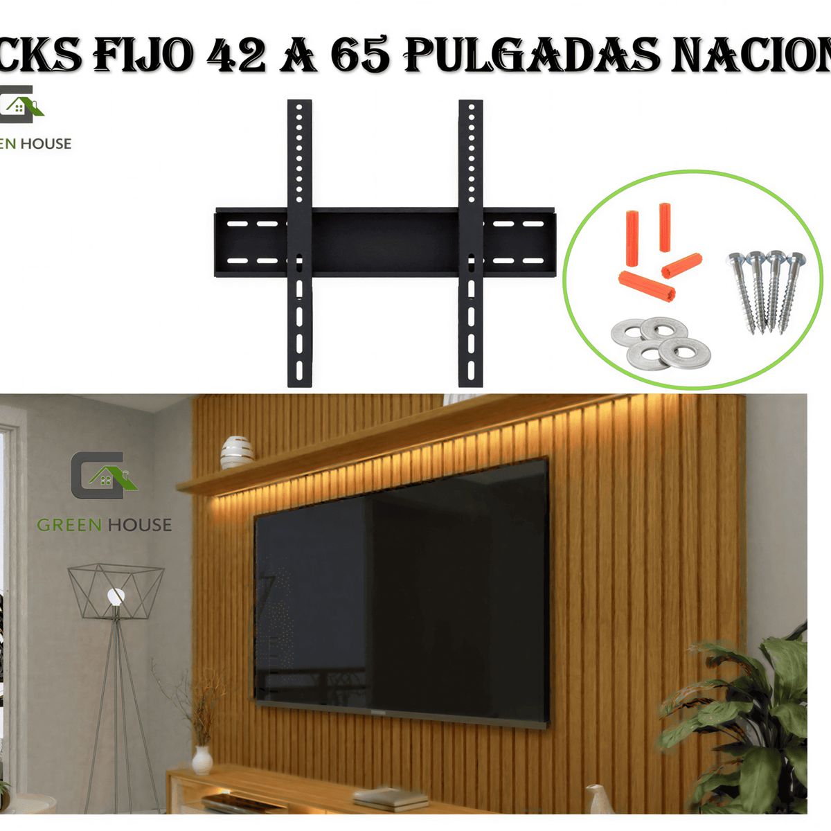 GREEN HOUSE - RACKS PARA TV  FIJO LCD LED CURVO 42 A 65 PULGADAS NACIONAL