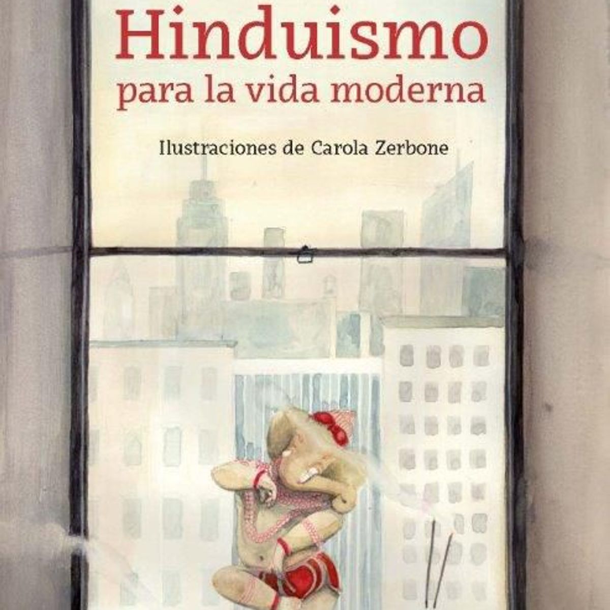 KAIROS - HINDUISMO PARA LA VIDA MODERNA