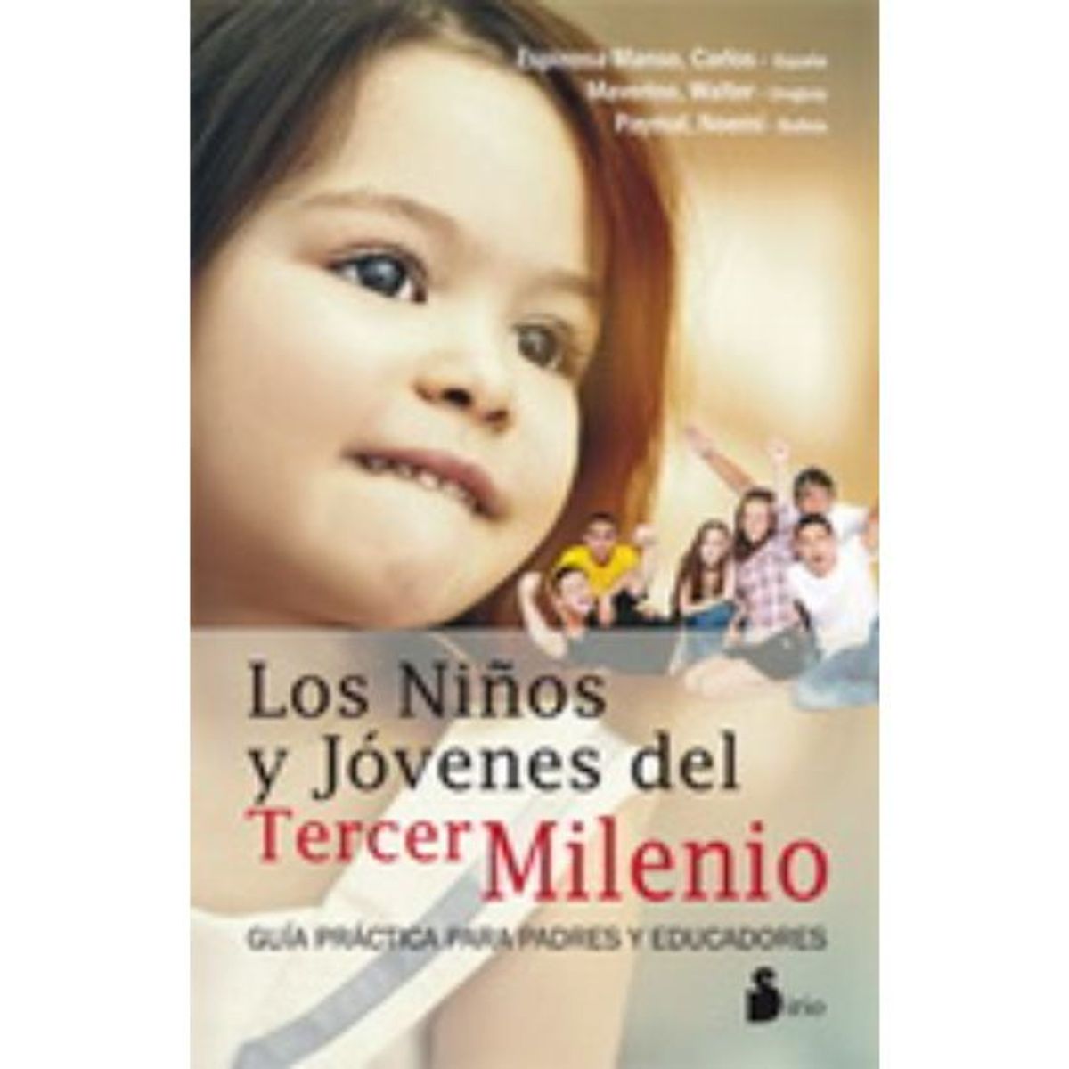 SIRIO EDITORIAL - LOS NIÑOS Y JOVENES DEL TERCER MILENIO