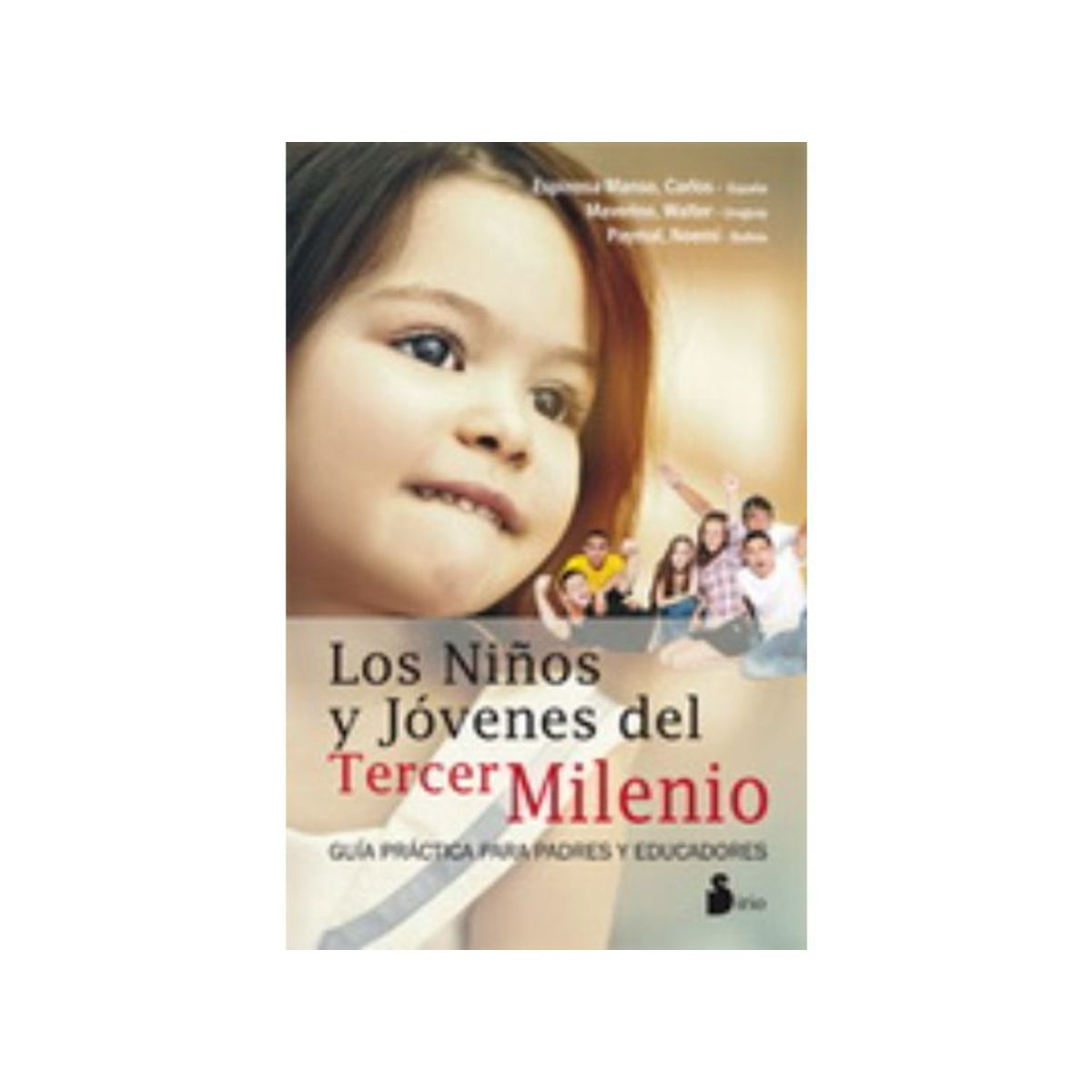 SIRIO EDITORIAL - LOS NIÑOS Y JOVENES DEL TERCER MILENIO