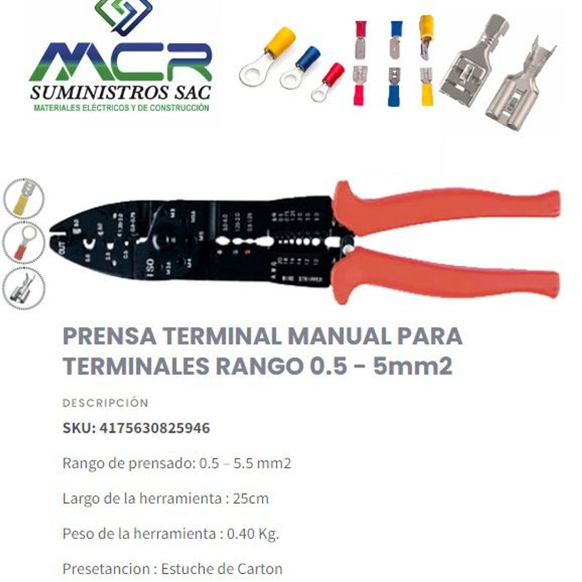 GENERICO - PRENSA TERMINAL MANUAL RANGO 0.5 - 5.5mm2 Tipo Uña, Ojal, y Abiertos