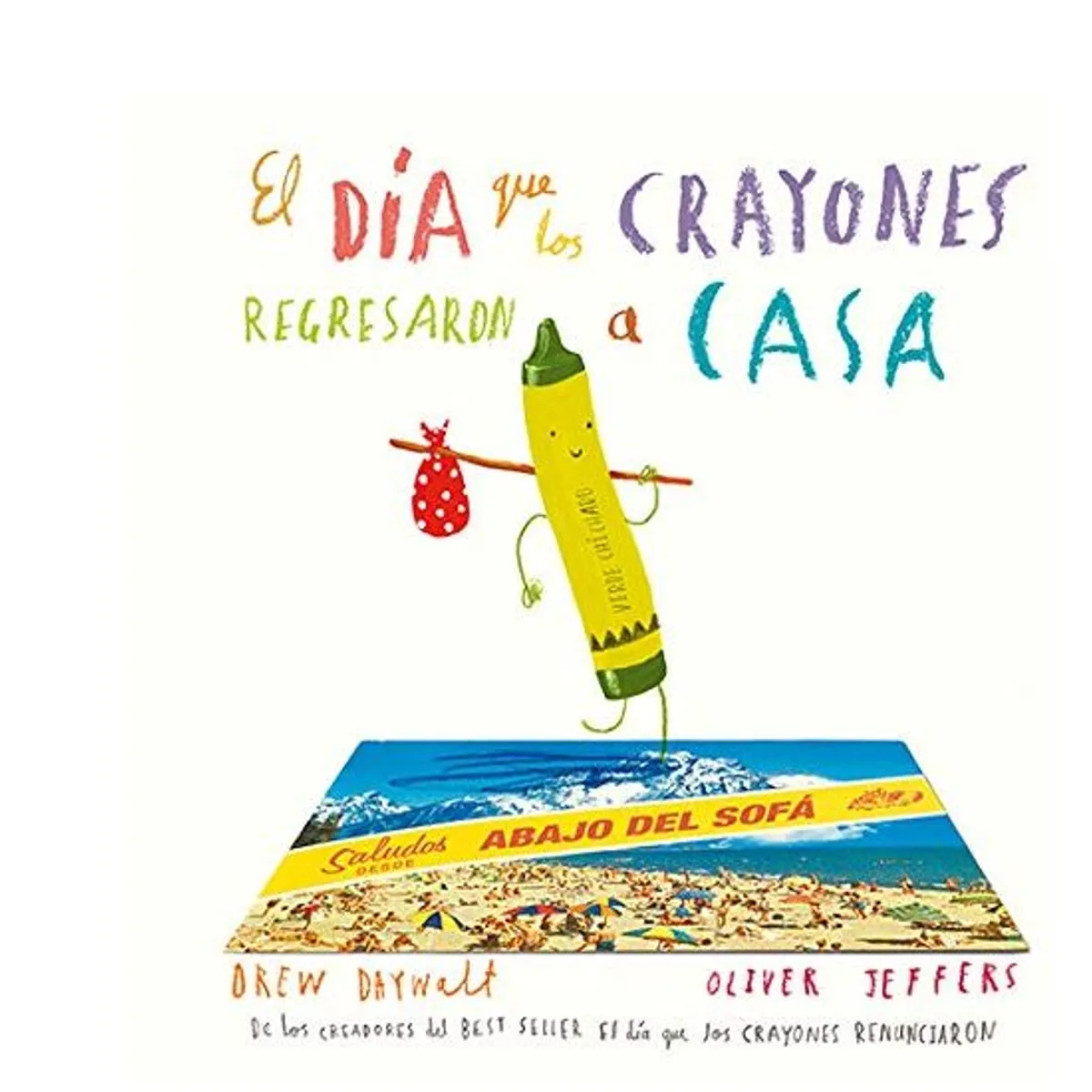 GENERICO - El día en que las crayolas regresaron a casa