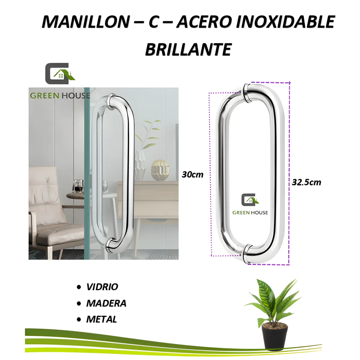 GREEN HOUSE - MANILLON - JALADOR - TIRADOR - C - ACERO INOXIDABLE 32CM