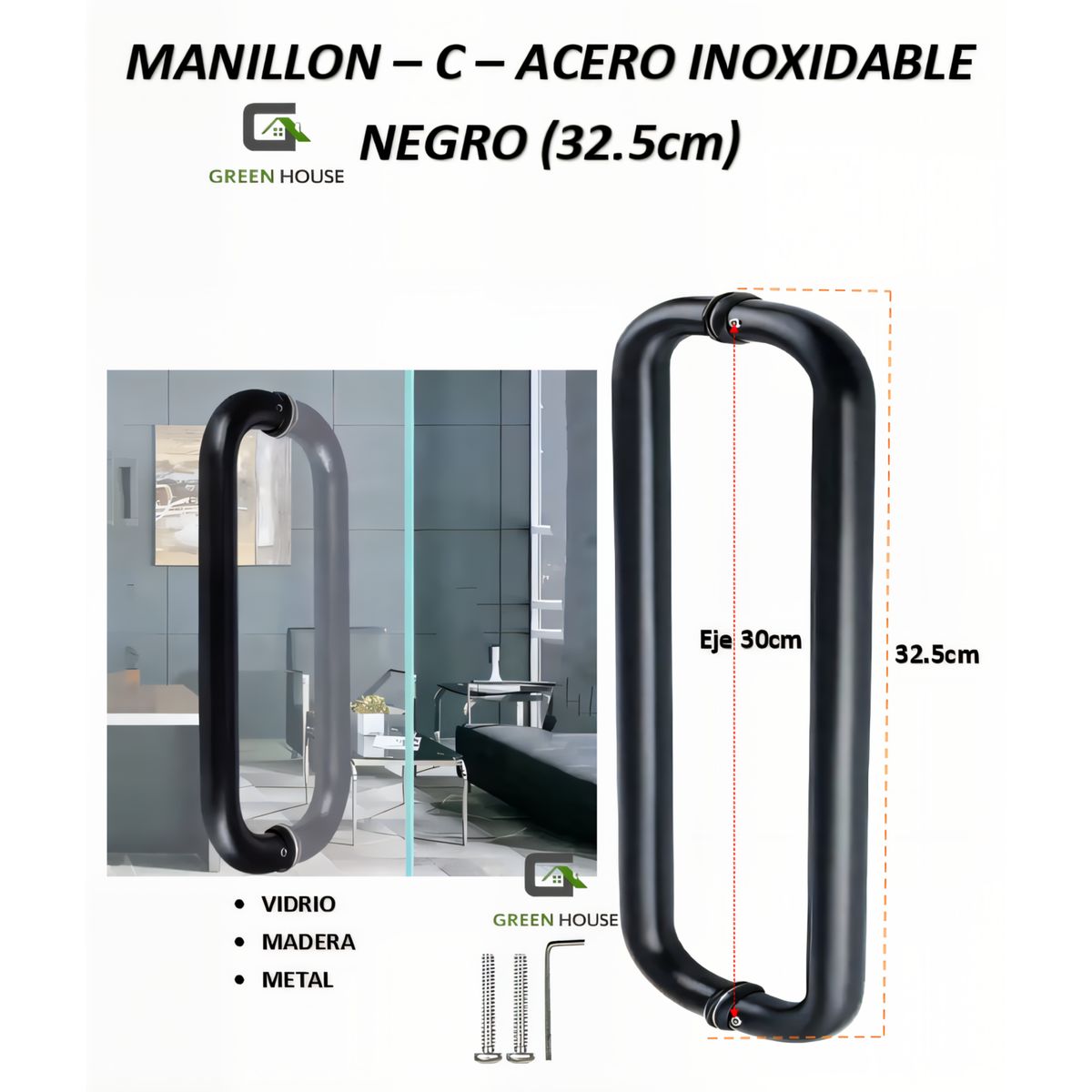 GREEN HOUSE - MANILLON - JALADOR - TIRADOR  C NEGRO  PUERTAS DE VIDRIO (EJE 300)