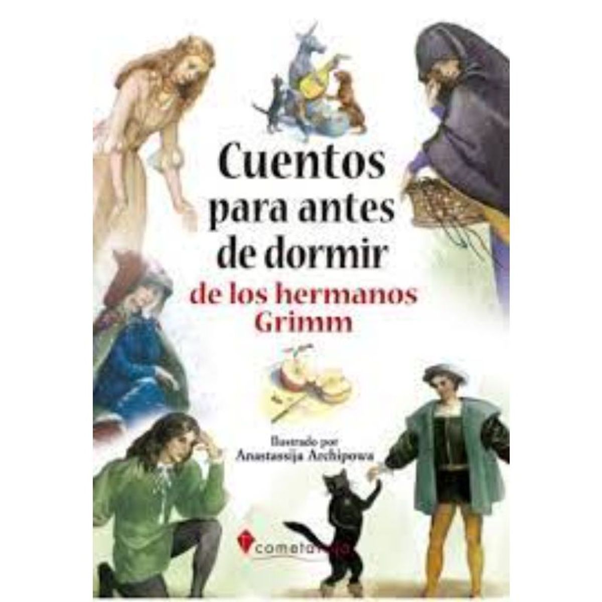 IBERO - CUENTOS PARA ANTES DE DORMIR DE LOS HERMANOS GRIMM