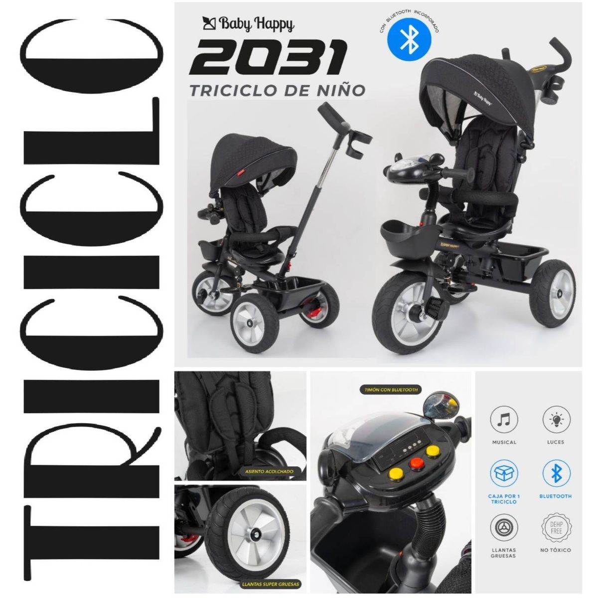 BABY HAPPY - Triciclo Reclinable Giratorio Musical Luces Bluethooth Negro