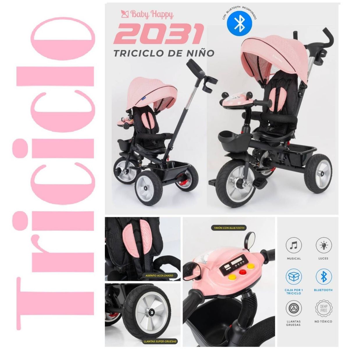 BABY HAPPY - Triciclo Reclinable Giratorio Musical Luces Bluethooth Rosa