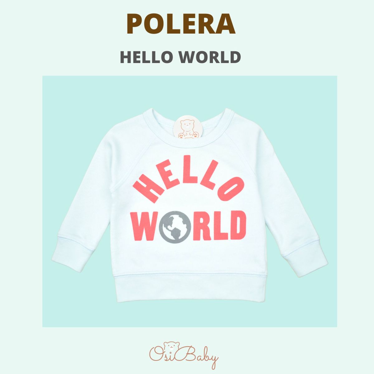 ALLEZ COLLECTION - POLERA BEBE MUJER HELLO WORLD