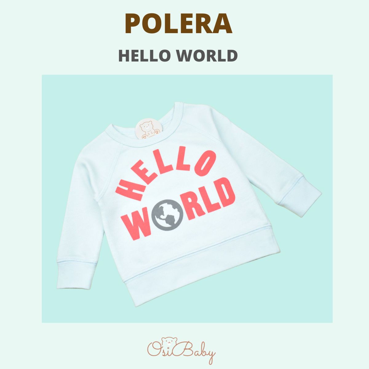 ALLEZ COLLECTION - POLERA BEBE MUJER HELLO WORLD