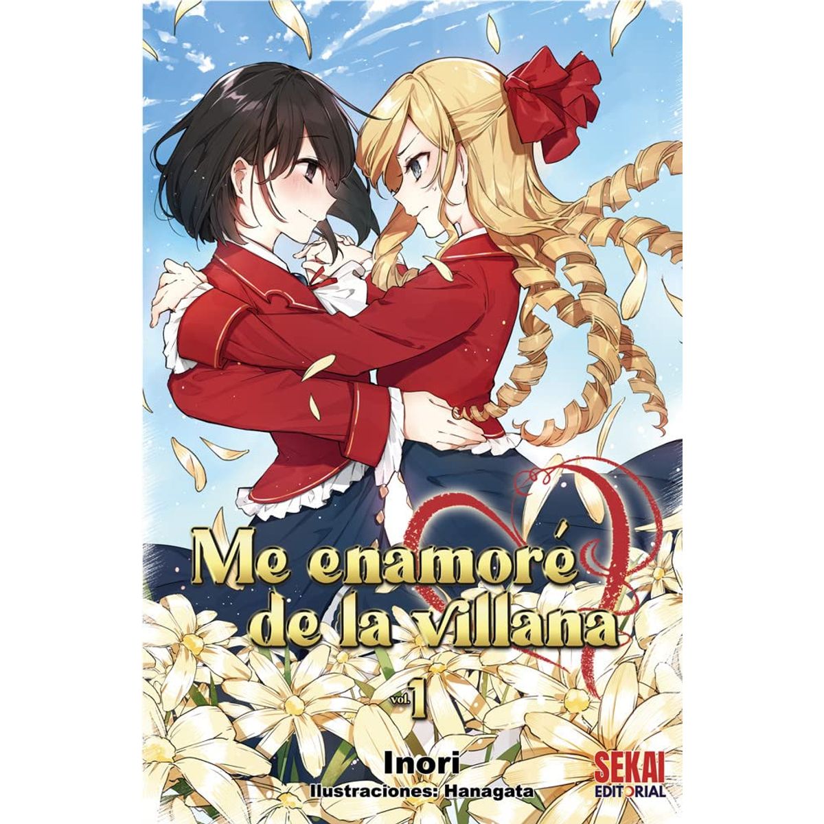 SEKAI EDITORIAL - Novela Me Enamore de la Villana Tomo 01