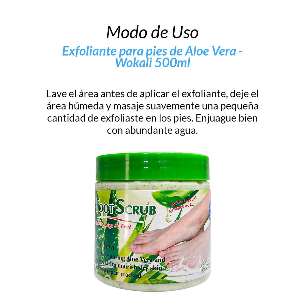 WOKALI - Exfoliante de pies Aloe Vera 500ml - Fruit of the Wokali